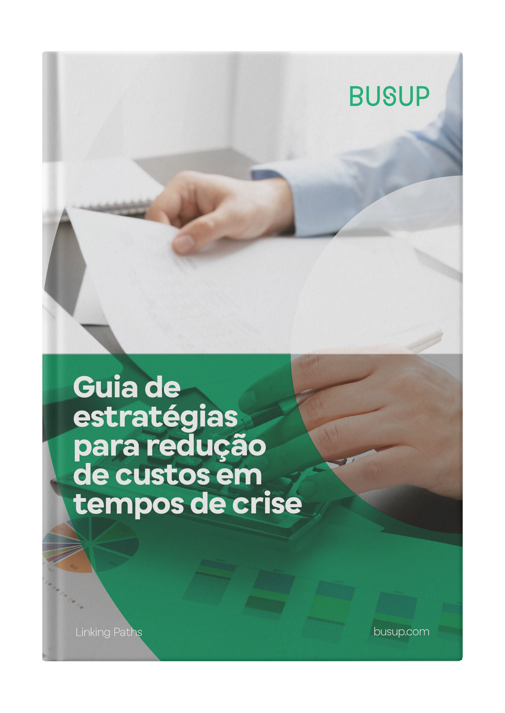 BUS - Redução de custos em tempos de crise
